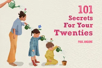 101 Secrets for Your Twenties by Paul Angone book review